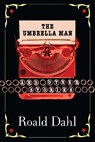 The Umbrella Man and Other Stories - Roald Dahl - 9780142400876