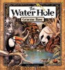 The Water Hole - Graeme Base - 9780142401972