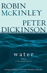 Water - Robin Mckinley ; Peter Dickinson - 9780142402443