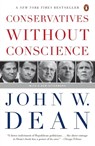 Conservatives Without Conscience - John W. Dean - 9780143038863