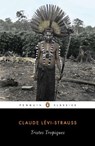 Tristes Tropiques - Claude Levi-Strauss - 9780143106258