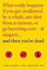AND THEN YOURE DEAD - CASSIDY,  Cody ; Doherty, Paul - 9780143108443