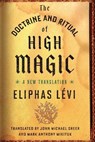 The Doctrine and Ritual of High Magic - Eliphas (Eliphas Levi) Levi - 9780143111030