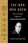 The Man Who Knew - Sebastian Mallaby - 9780143111092