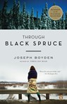Through Black Spruce - Joseph Boyden - 9780143116509