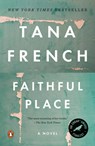 FAITHFUL PLACE - Tana French - 9780143119494