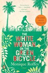Roffey, M: White Woman on the Green Bicycle - Monique Roffey - 9780143119517