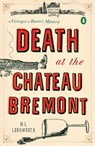 Death at the Chateau Bremont - M.L. Longworth - 9780143119524