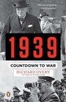 1939: Countdown to War - Richard Overy - 9780143120063