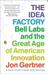 The Idea Factory - Jon Gertner - 9780143122791