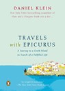 TRAVELS W/EPICURUS - Daniel Klein - 9780143126621