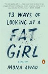 13 Ways Of Looking At A Fat Girl - Mona Awad - 9780143128489