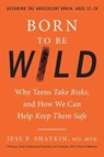 Born to Be Wild - Jess Shatkin - 9780143129806