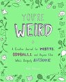 You'Re Weird - Kate (Kate Peterson) Peterson - 9780143130895