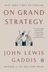On Grand Strategy - John Lewis Gaddis - 9780143132516