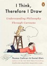 I Think, Therefore I Draw - CATHCART,  Thomas ; Klein, Daniel - 9780143133025