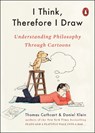 I Think, Therefore I Draw - Thomas Cathcart ; Daniel Klein - 9780143133032