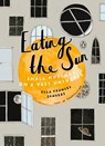 Eating the Sun - Ella Frances Sanders - 9780143133162