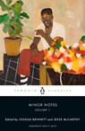 Minor Notes, Volume 1 - George Moses Horton ; Fenton Johnson ; Georgia Douglas Johnson - 9780143137269