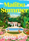 Malibu Summer - Libby Gill - 9780143137924