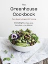 The Greenhouse Cookbook - Emma Knight ; Hana James ; Deeva Green ; Lee Reitelman - 9780143198291