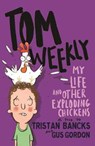 Tom Weekly 4 - Tristan Bancks - 9780143790112