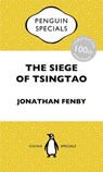 The Siege of Tsingtao - Jonathan Fenby - 9780143800125