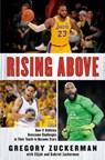 Rising Above - Gregory Zuckerman ; Elijah Zuckerman ; Gabriel Zuckerman - 9780147515681