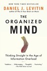 The Organized Mind - Daniel J. Levitin - 9780147516312