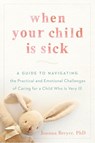 When Your Child is Sick - Joanna (Joanna Breyer) Breyer - 9780147517586