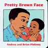 Pretty Brown Face - Pinkney Andrea Davis Pinkney - 9780152006433