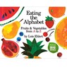 Eating Alphabet Fruits - Lois Ehlert - 9780152009021