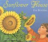 Sunflower House - Eve Bunting ; Kathryn Hewitt - 9780152019525