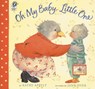 Oh My Baby, Little One - Kathi Appelt - 9780152052423