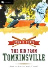 The Kid from Tomkinsville - John Roberts Tunis - 9780152056414