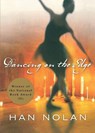 Dancing on the Edge - Han Nolan - 9780152058845