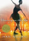 Dancing on the Edge - Han Nolan - 9780152058845