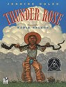 Thunder Rose - Jerdine Nolen - 9780152060060