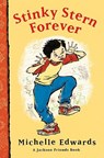 Stinky Stern Forever - Michelle Edwards - 9780152061012
