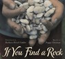 If You Find a Rock - Peggy Christian - 9780152063542