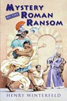 Mystery of the Roman Ransom - Winterfeld Henry Winterfeld ; Biermann Fritz Biermann ; McCormick Edith McCormick - 9780152162689