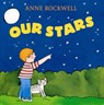Our Stars - Anne Rockwell - 9780152163600