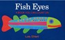 Fish Eyes - Ehlert Lois Ehlert - 9780152280512