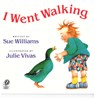 I Went Walking - Sue Williams ; Julie Vivas - 9780152380113