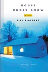 House Under Snow - Jill Bialosky ; Bialosky ; Sarah Chalfant - 9780156027465