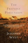 The Friendly Persuasion - Jessamyn West - 9780156029094