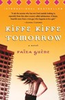 Kiffe Kiffe Tomorrow - Faiza Guene - 9780156030489