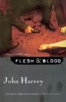 Flesh & Blood - John Harvey - 9780156031813