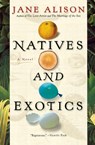 Natives and Exotics - Jane Alison - 9780156032476