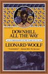 Downhill All the Way - Leonard Woolf - 9780156261456